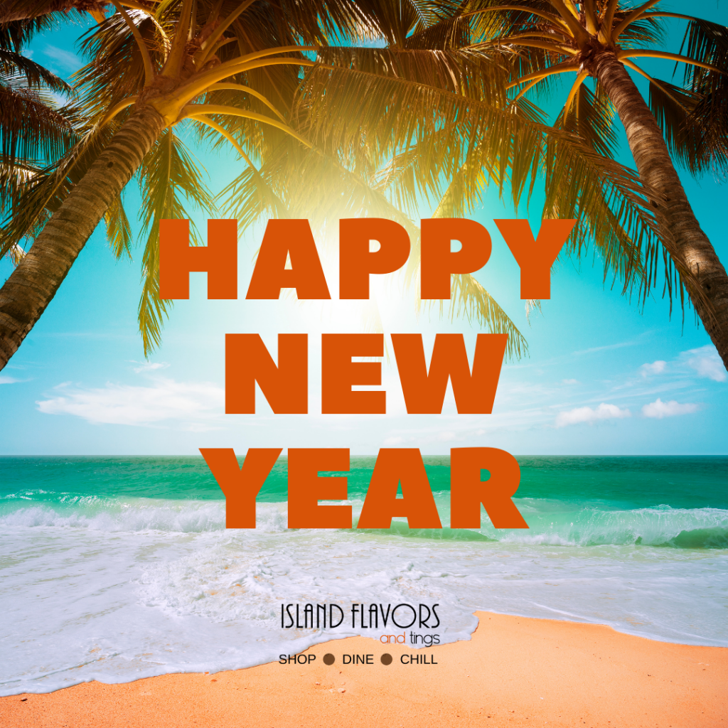 Happy New Year Island Flavors and Tings logo on a beach image Gulfport FL