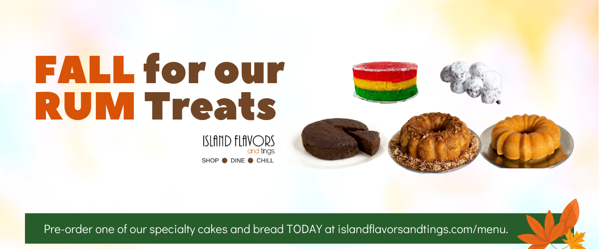 Fall for our treats graphic with 5 of the 6 rum treats Island Flavors and Tings makes in house