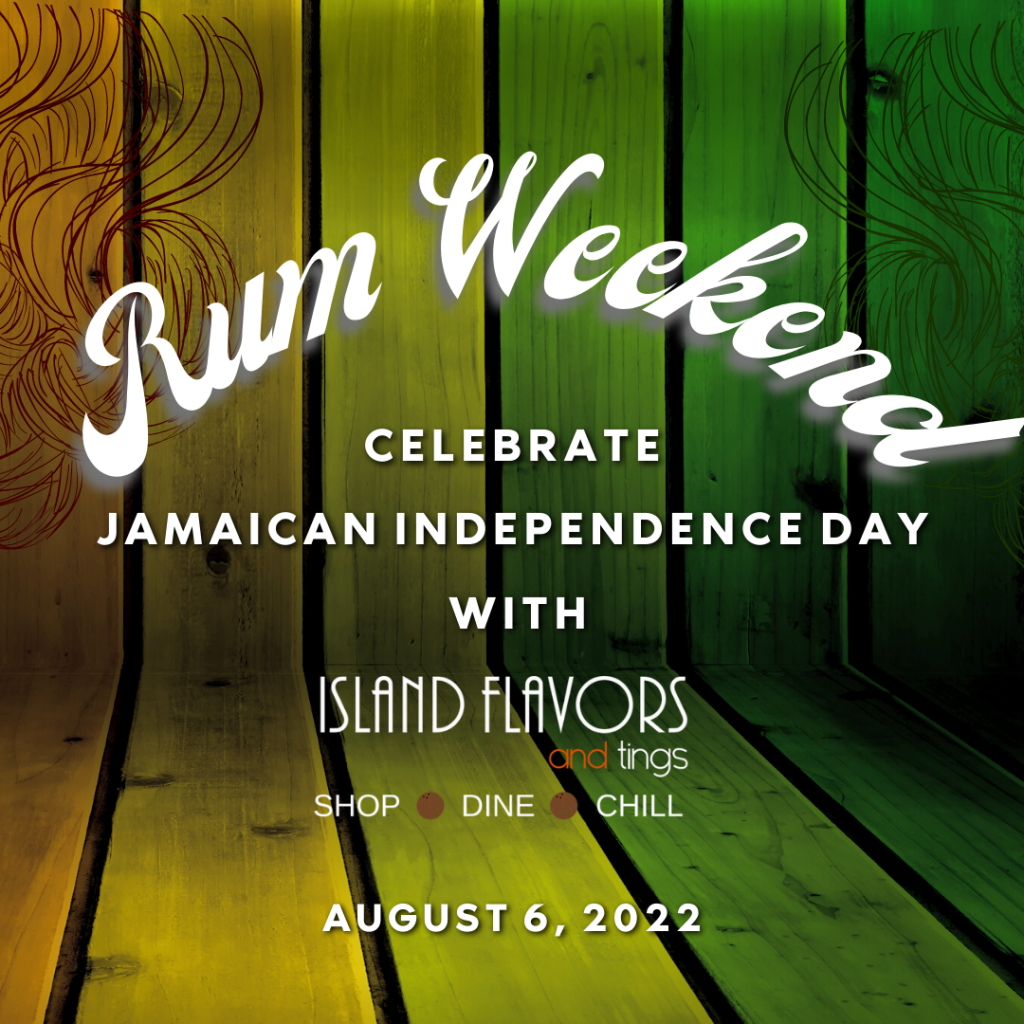 Promotional poster for rum weekend, celebrating Jamaican Independence Day on August 6, 2022, featuring text over a colorful wooden background.