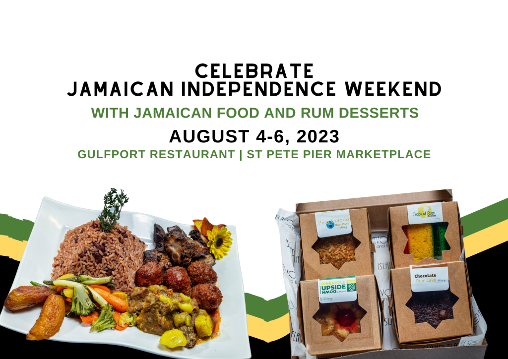 Promotional graphic for Jamaican Independence weekend at Gulfport restaurant, featuring images of traditional Jamaican dishes and event details.