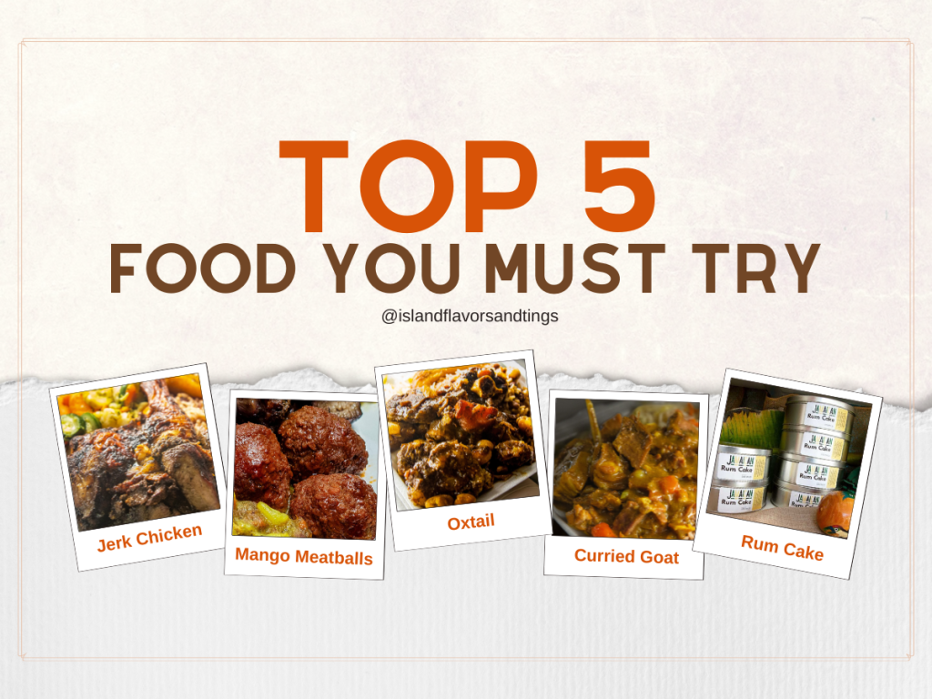 Graphic displaying "top 5 comfort food you must try" with images of jerk chicken, mango meatballs, oxtail, curried goat, and rum cake.