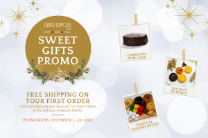 Promotional image for Island Flavors' Sweet Gifts Promo, perfect for Holiday Celebrations, featuring Jamaican Rum Cake, Holiday Rum Box, and Tropical Dessert Board. Includes details on festive treats and free shipping. Promo dates: Dec 1-22, 2024.