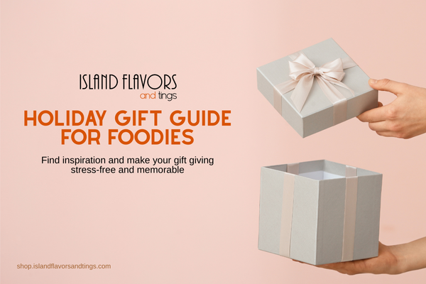 Hands opening a gift box next to text promoting Island Flavors and Tings' holiday gift guide with perfect gifts for foodies, all set against a peach background.